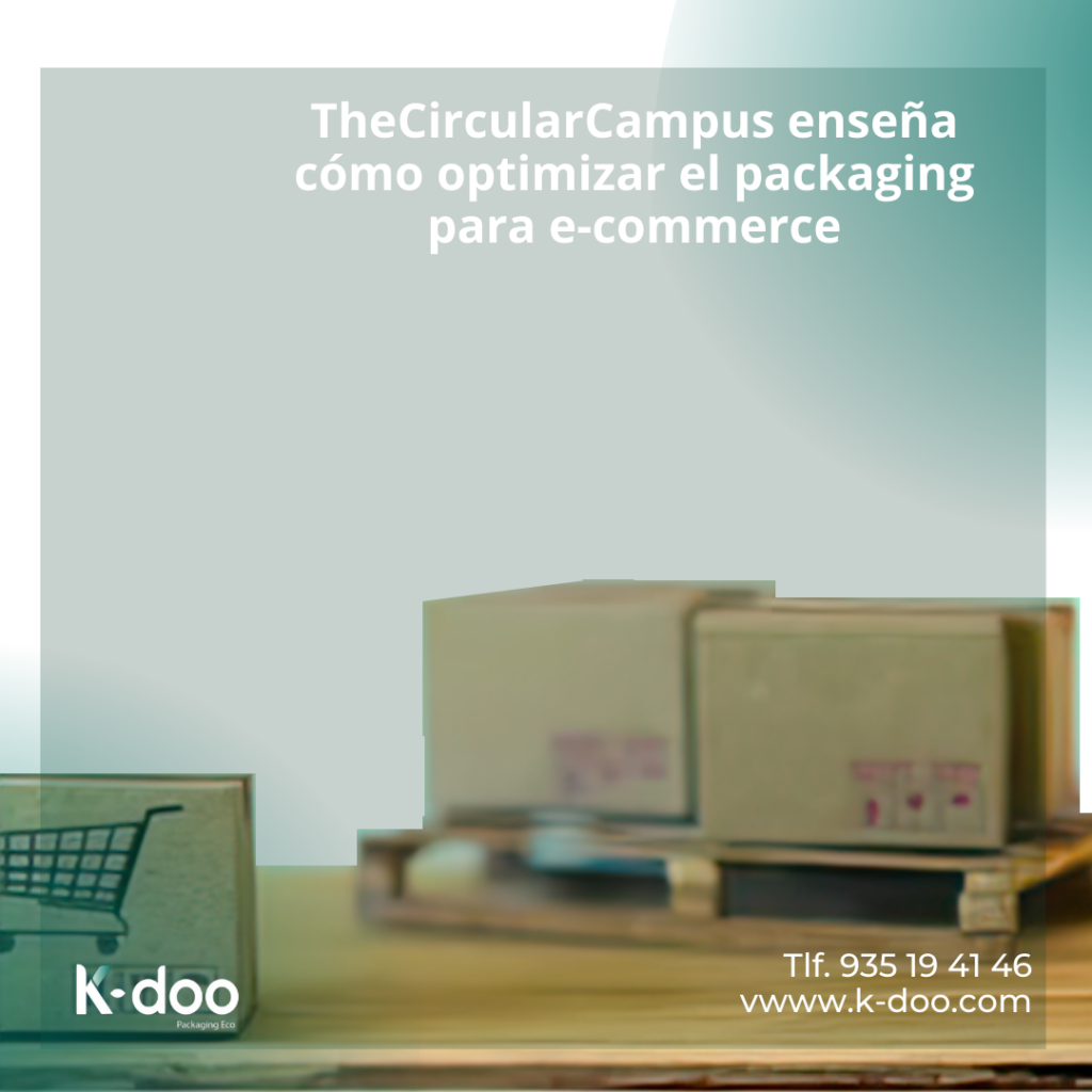 TheCircularCampus enseña cómo optimizar el packaging para e-commerce k-doo-packaging.-eco-sostenible-papel-engomado