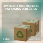 Aprende-a-identificar-el-packaging.-ecologico-k-doo-papel-engomado-precinto-sostenible.
